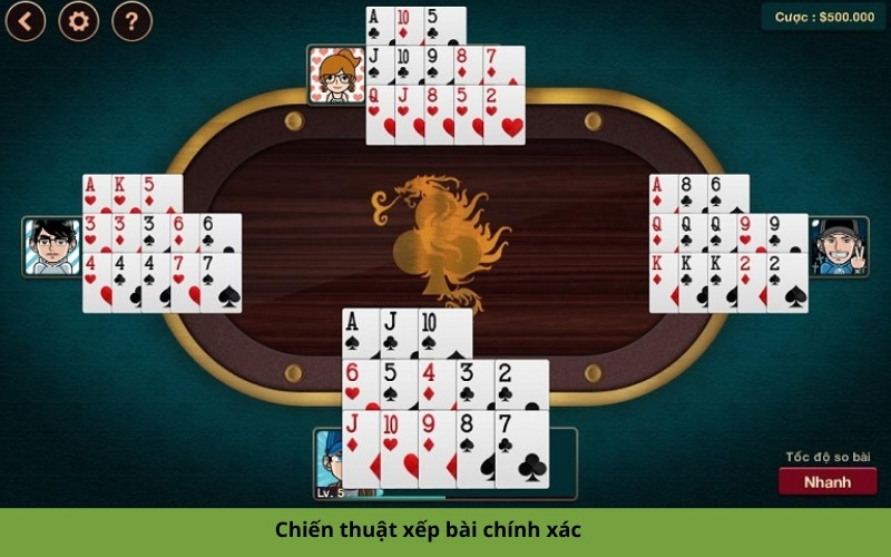 Chiến thuật xếp bài chính xác